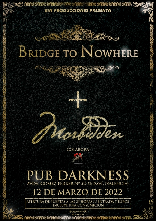 Bridge to Nowhere + Morbbiden Pub Darkness (Sedaví (Valencia))