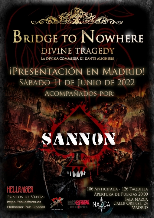 Bridge to Nowhere + Sannon Nazca (Madrid)