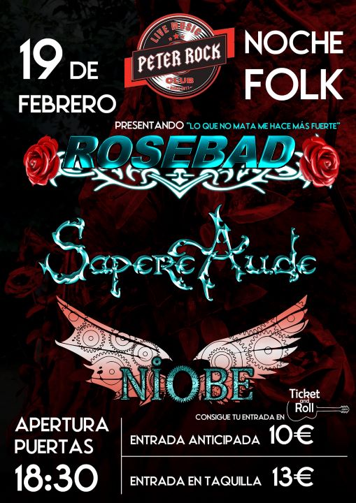 Rosebad + Sapere Aude + Niobe
