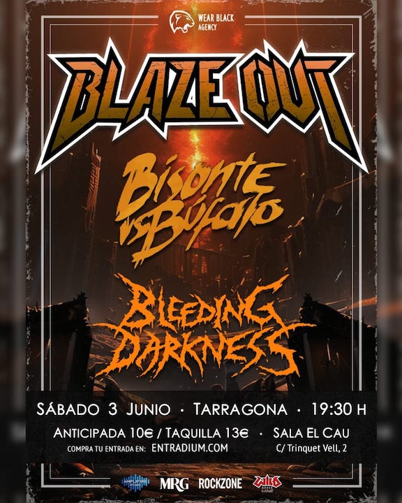 Blaze Out + Bisonte Búfalo + Bleeding Darkness El Cau (Tarragona)