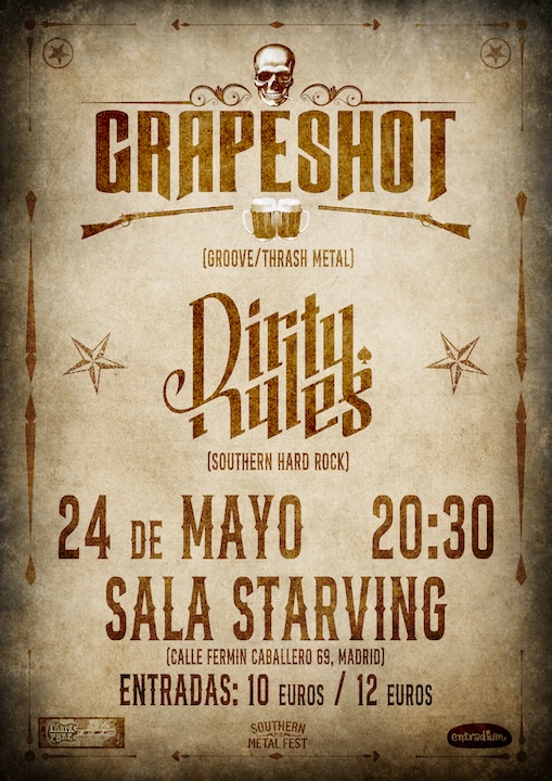 Grapeshot + Dirty Rules Starving (Madrid)