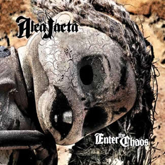 Alea Jacta - Enter The Chaos