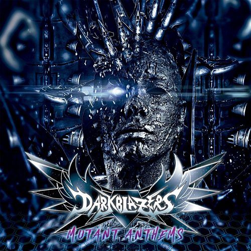 Darkblazers - Mutant Anthems