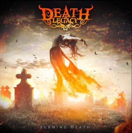 Death & Legacy - Burning Death