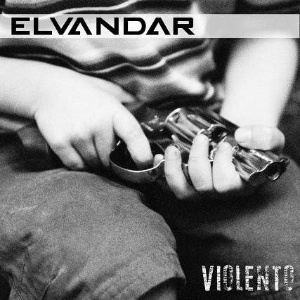 Elvandar - Violento