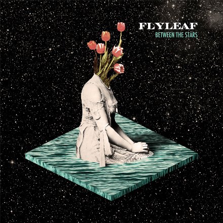 Flyleaf - Between the Stars