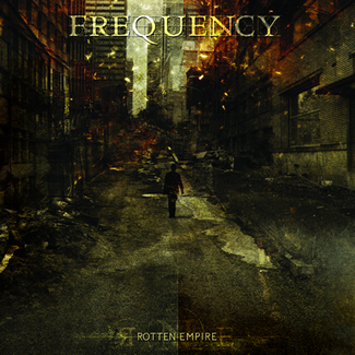 Frequency - Rotten Empire