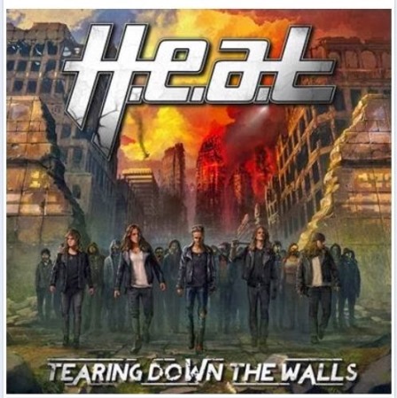 H.E.A.T. - Tearing Down the Walls