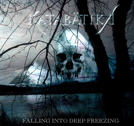 Katabätika - Falling Into Deep Freezing