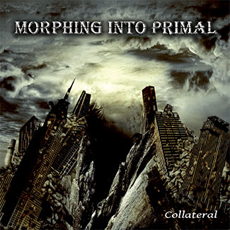Morphing Into Primal - Collateral
