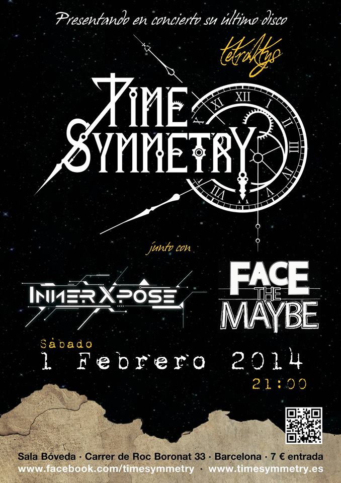 Face the Maybe + Time Symmetry + Inner Xpose - 1/02/2014 Sala Bóveda (Barcelona)