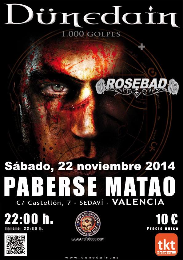 Dünedain + Rosebad - 22/11/214 Paberse Matao (Valencia)