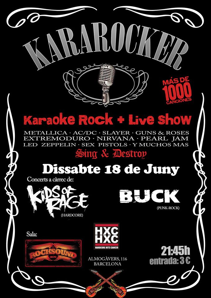 Kararocker - Kids Of Rage + Buck - 18/06/2016 Sala Roscksound (Barcelona)