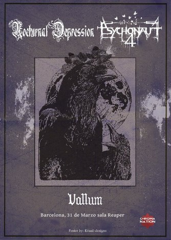 Nocturnal Depression + Psychonaut 4 + Vallum - 31/03/2017 - Sala Monasterio (Bcn)