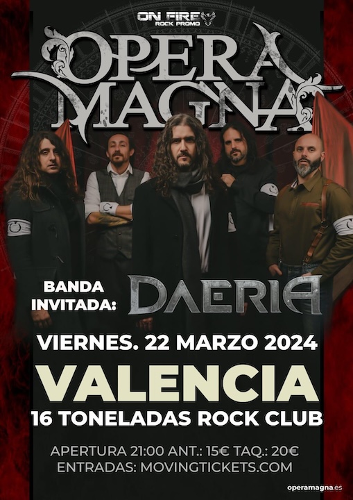 Opera Magna + Daeria - 22/03/2024 - 16 Toneladas (Valencia)