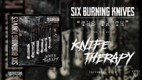 Six Burning Knives - Estrena el seu single The Truth