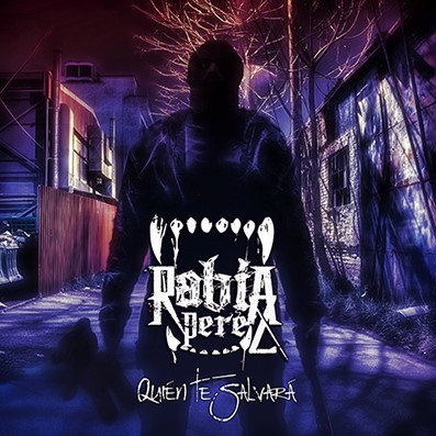 Nuevo single de Rabia Pérez: Quien te Salvará