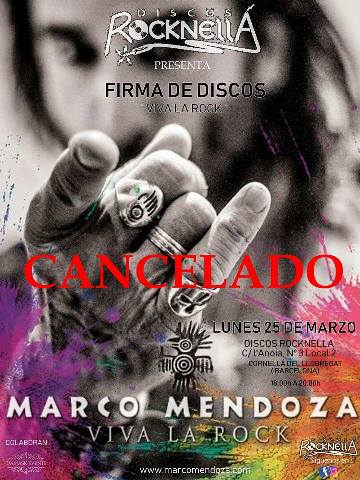 Cancelada la firma de Marco Mendoza en Discos Rocknellà
