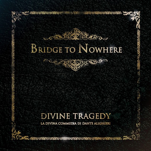 Bridge to Nowhere publica el primer single de su nuevo trabajo