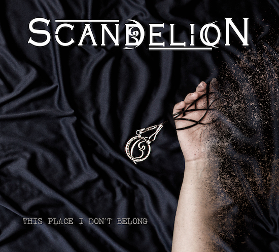 Scandelion - This Place I Don't Belong es el título de su nuevo trabajo