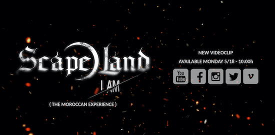 Nuevo videoclip. Scape Land presenta "I am" - The Moroccan Experience