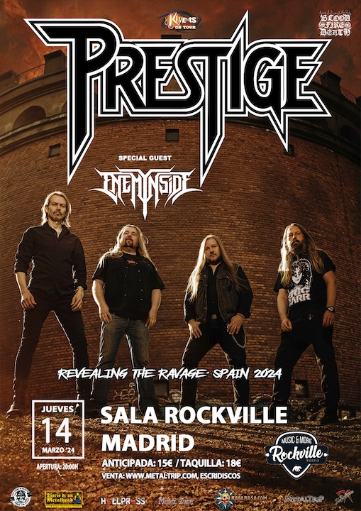 Prestige + Enemynside Rockville (Madrid)