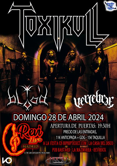 ToxiKull + YBlood + Vertebrae Revi Live (Madrid)