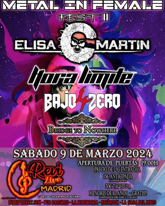 Elisa C. Martin + Hora Límite + 4 Bajo Zero + Bridge to Nowhere Revi Live (Madrid)
