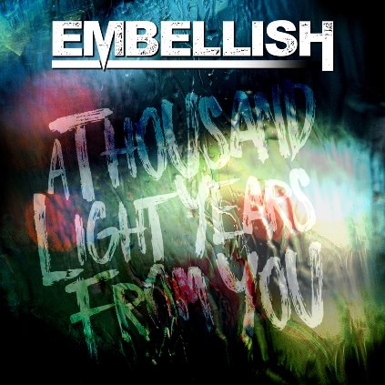 Embellish - A Thousand Lightyears From You