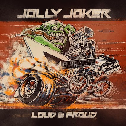 Jolly Joker - Loud And Proud