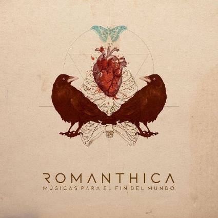 Romanthica - Músicas para el fin del mundo