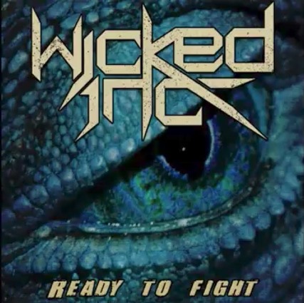 Wicked Inc - Ready to Fight