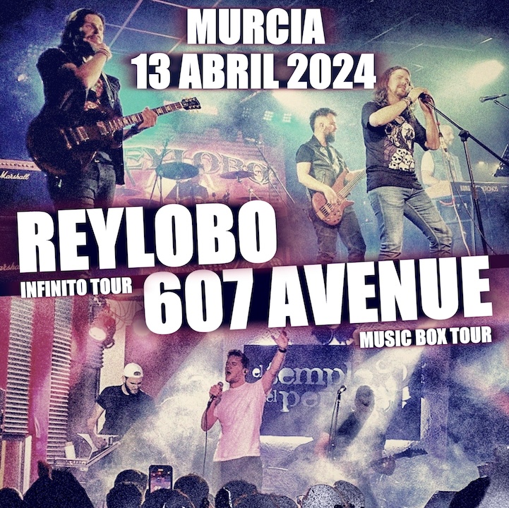 Reylobo + 607 Avenue - 13/04/24 - Sala Gamma (Murcia)