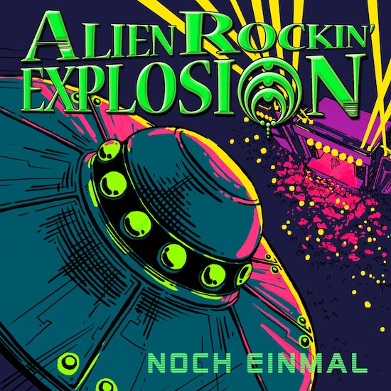 Alien Rockin' Explosion publican un single en alemán