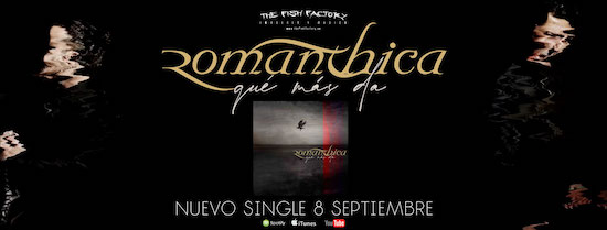 Nuevo single de Romanthica: Qué más da