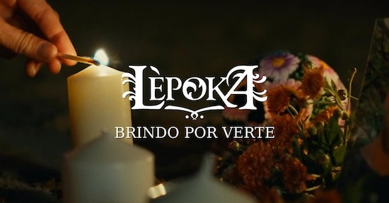 LÈPOKA presenta nou video avançament: Brindo por verte