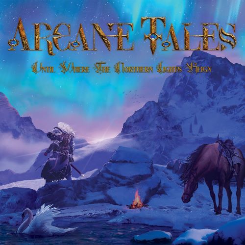 "Until Where The Northern Lights Reign", lo nuevo de ARCANE TALES