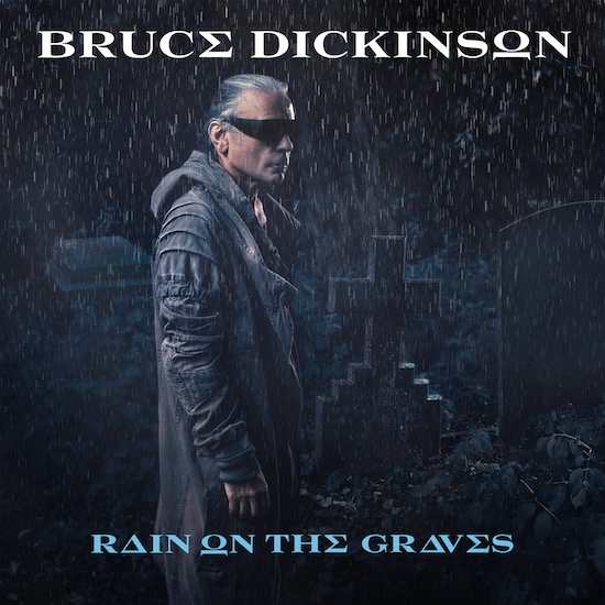 Rain on the Graves, segon single del nou treball de Bruce Dickinson