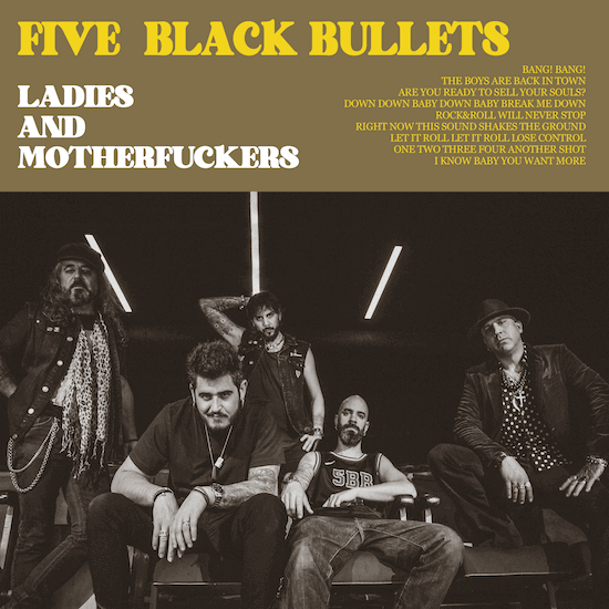 FIVE BLACK BULLETS, nuevo single: Ladies & Motherfuckers